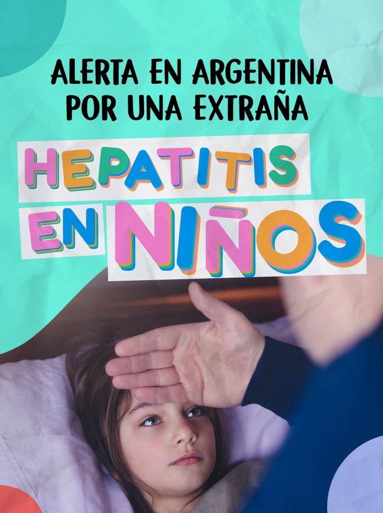 Preocupa el crecimiento de Hepatitis Infantil en Argentina